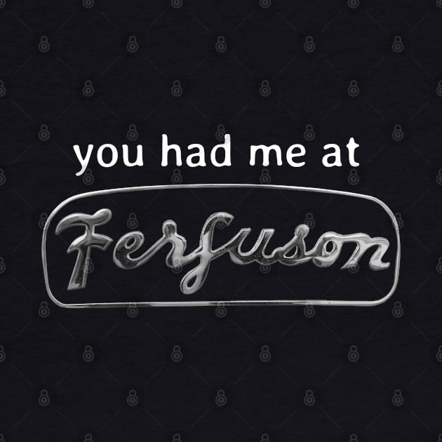 you had me at Ferguson by soitwouldseem